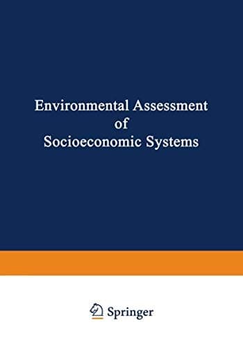 Environmental Assessment of Socioeconomic Systems (Nato Conference Series)
