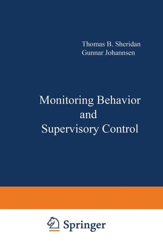 Monitoring Behavior and Supervisory Control (Nato Conference Series)