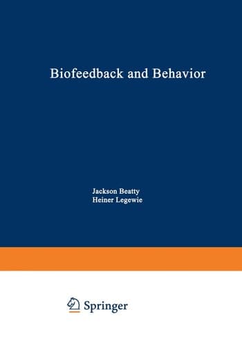 Biofeedback and Behavior (Nato Conference Series)