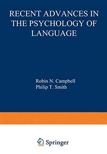 Recent Advances in the Psychology of Language: Formal and Experimental Approaches (Nato Conference Series)