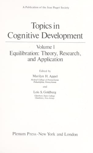 Equilibration: Theory, Research and Application (Topics in Cognitive Development, Vol. 1)