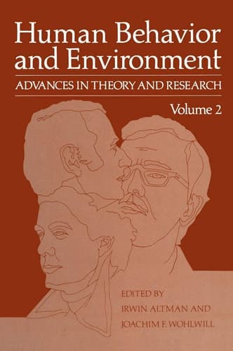 Human Behavior and Environment Advances in Theory and Research Volume 2