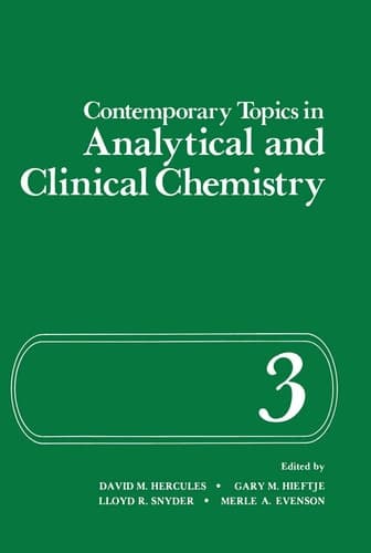 Contemporary Topics in Analytical and Clinical Chemistry Volume 3