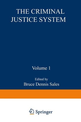 The Criminal Justice System (Perspectives in Law & Psychology)