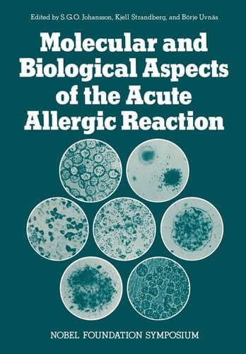 Molecular and Biological Aspects of the Acute Allergic Reaction (Nobel Foundation Symposia)