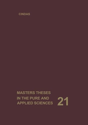 Masters Theses in the Pure and Applied Sciences Accepted by Colleges and Universities of the United States and Canada. Volume 21