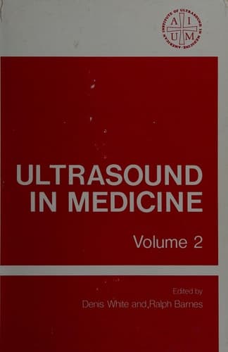 Ultrasound in Medicine Volume 2 Proceedings of the 20th Annual Meeting of the American Institute of Ultrasound in Medicine