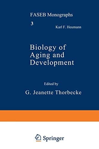 Biology of Aging and Development (FASEB Monographs)