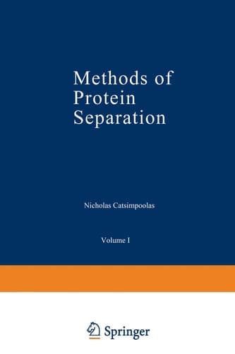 Methods of Protein Separation (Biological Separations)