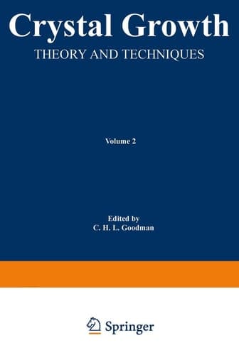 Crystal Growth Theory and Techniques Volume 2