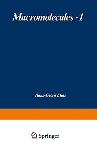 Macromolecules, Vol. 1: Structure and Properties