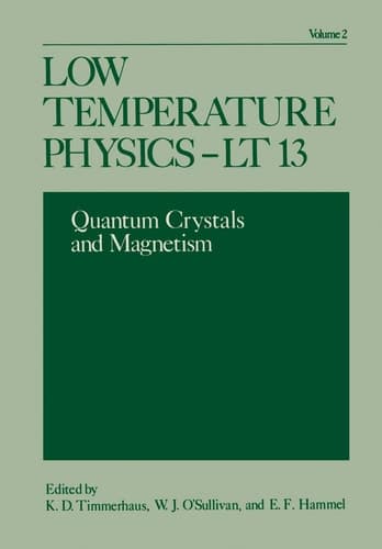 Low Temperature Physics-LT 13 Volume 2: Quantum Crystals and Magnetism