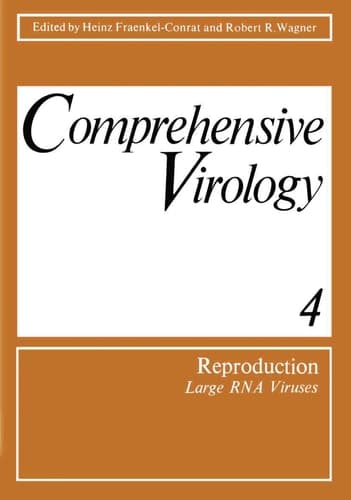 Comprehensive Virology 4 Reproduction: Large RNA Viruses