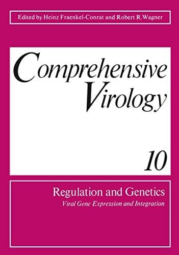 Comprehensive Virology 10 Regulation and Genetics Viral Gene Expression and Integration