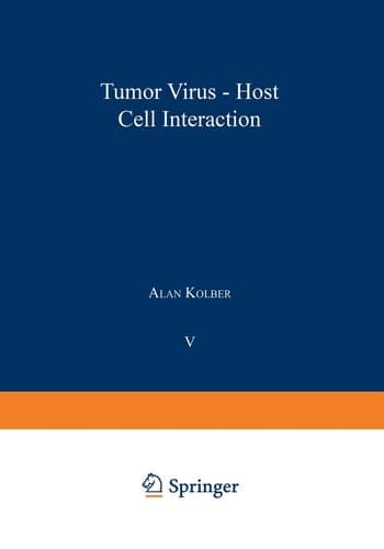 Tumor Virus-Host Cell Interaction (Nato Science Series A:)