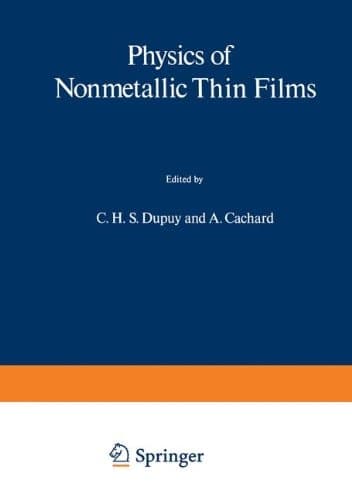 Physics of Nonmetallic Thin Films (Nato Science Series B:)