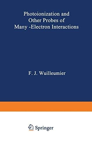 Photoionization and Other Probes of Many-Electron Interactions (Specialty Polymers)