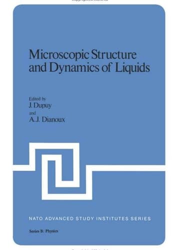 Microscopic Structure and Dynamics of Liquids (Nato Science Series B:)