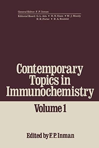 Contemporary Topics in Immunochemistry Volume 1