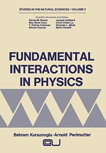 Fundamental Interactions in Physics
