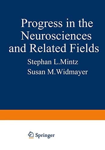 Progress in the Neurosciences and Related Fields: Orbis Scientiae (Studies in the Natural Sciences)