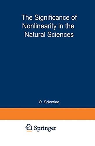 Orbis Scientiae, Nineteen Seventy-Seven:The Significance of Nonlinearity in the Natural Sciences