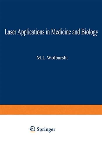 Laser Applications in Medicine and Biology Volume 2