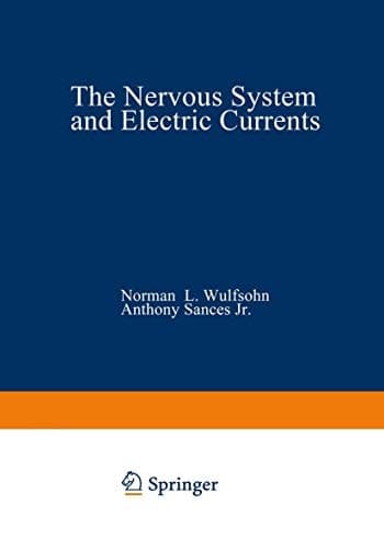 The Nervous System and Electric Currents Volume 2