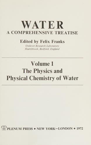 The Physics and Physical Chemistry of Water