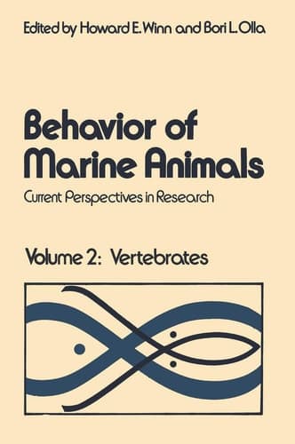 Behavior of Marine Animals: Current Perspectives in Reseach, Vol. 2: Vertebrates