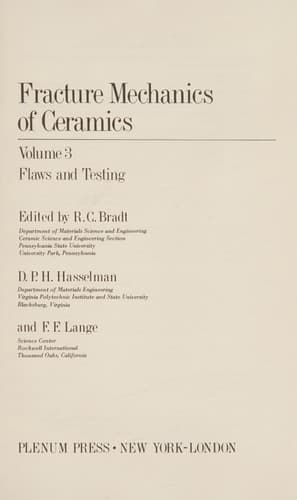 Flaws and Testing (Fracture Mechanics of Ceramics)