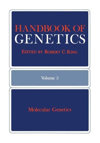 Handbook of Genetics Volume 5: Molecular Genetics