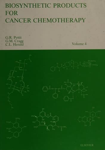 Biosynthetic Products for Cancer Chemotherapy Volume 1