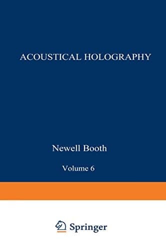 Acoustical Holography Volume 6
