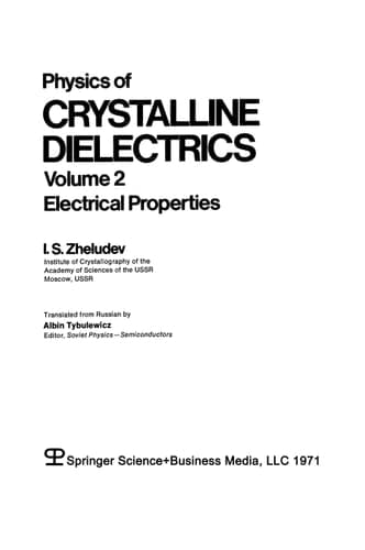 Physics of Crystalline Dielectrics. Vol. 1: Crystallography and Spontaneous Polarization