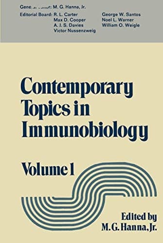 Contemporary Topics in Immunobiology Volume 1