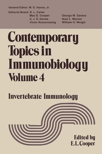 Contemporary Topics in Immunobiology Volume 4 Invertebrate Immunology