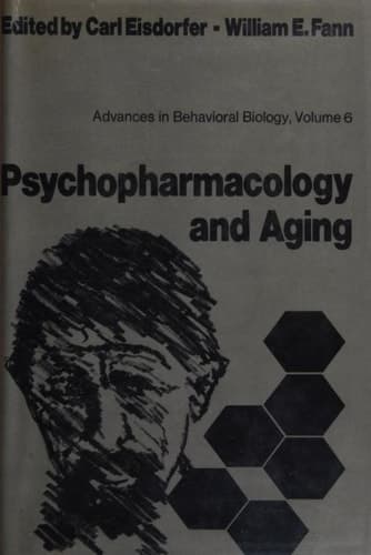 Psychopharmacology and Aging (Advances in Behavioral Biology)