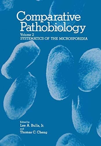 Comparative Pathobiology Volume 2 Systematics of the Microsporidia