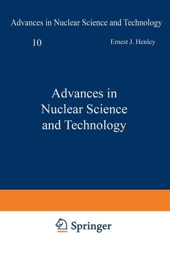 Advances in Nuclear Science and Technology (Advances in Nuclear Science & Technology Vol. 10)