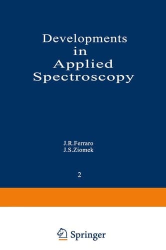 Developments in Applied Spectroscopy Volume 2: Proceedings of the Thirteenth Annual Symposium on Spectroscopy, Held in Chicago, Illinois April 30–May 3, 1962