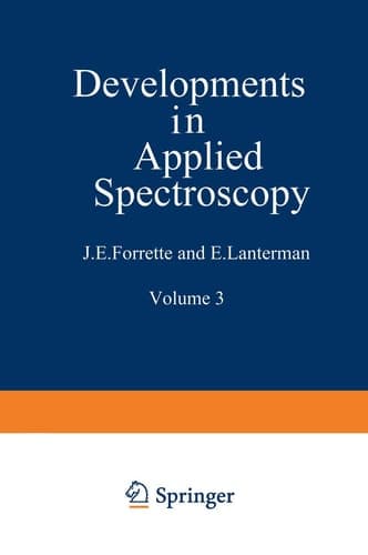 Developments in Applied Spectroscopy Volume 3: Proceedings of the Fourteenth Annual Mid-America Spectroscopy Symposium Held in Chicago, Illinois, May 20–23, 1963