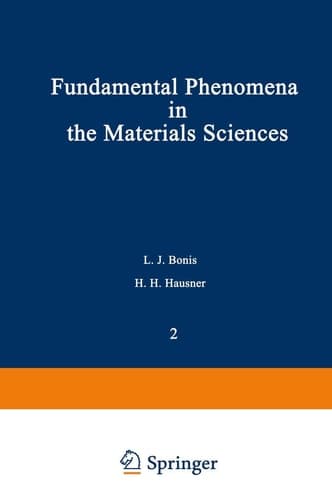 Fundamental Phenomena in the Materials Sciences Volume 2: Surface Phenomena