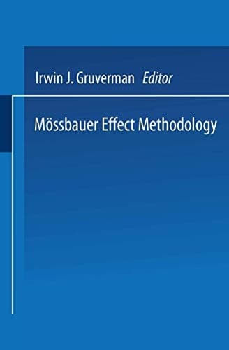 Mössbauer Effect Methodology Volume 1: Proceedings of the First Symposium on Mössbauer Effect Methodology New York City, January 26, 1965