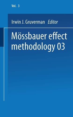 Mössbauer Effect Methodology Volume 3 Proceedings of the Third Symposium on Mössbauer Effect Methodology New York City, January 29, 1967