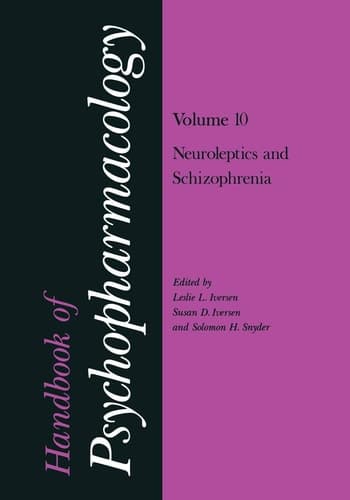Handbook of Psychopharmacology Volume 10: Neoroleptics and Schizophrenia