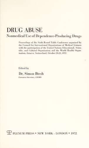 Drug Abuse Nonmedical Use of Dependence-Producing Drugs