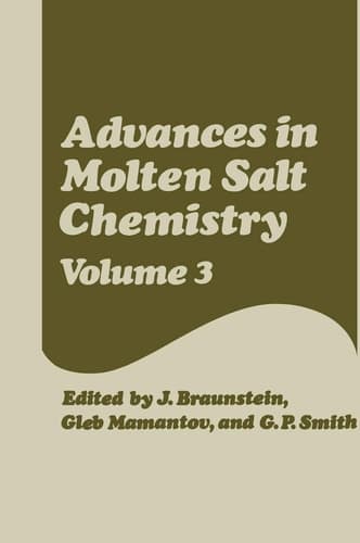 Advances in Molten Salt Chemistry Volume 3