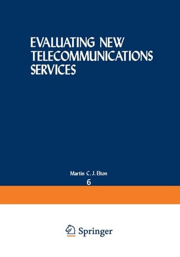 Evaluating New Telecommunications Services (Nato Conference Series, 6)