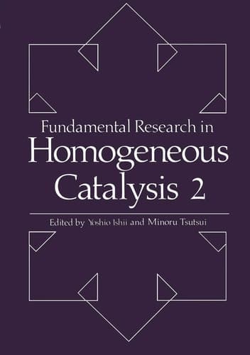 Fundamental Research in Homogeneous Catalysis, Vol. 2